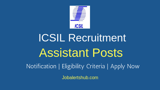 Latest ICSIL Recruitment 2024 - Latest Job Vacancies