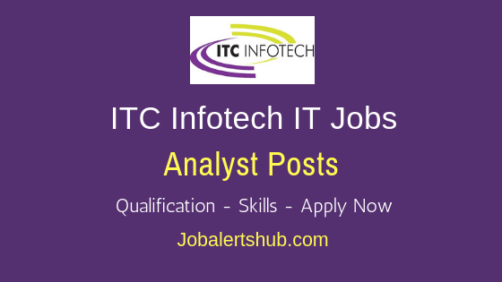 ITC Infotech AIM Analyst Gurgaon 2019 Job Notification