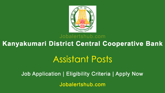 Kanyakumari District Central Cooperative Bank Assistant 2020 Job 