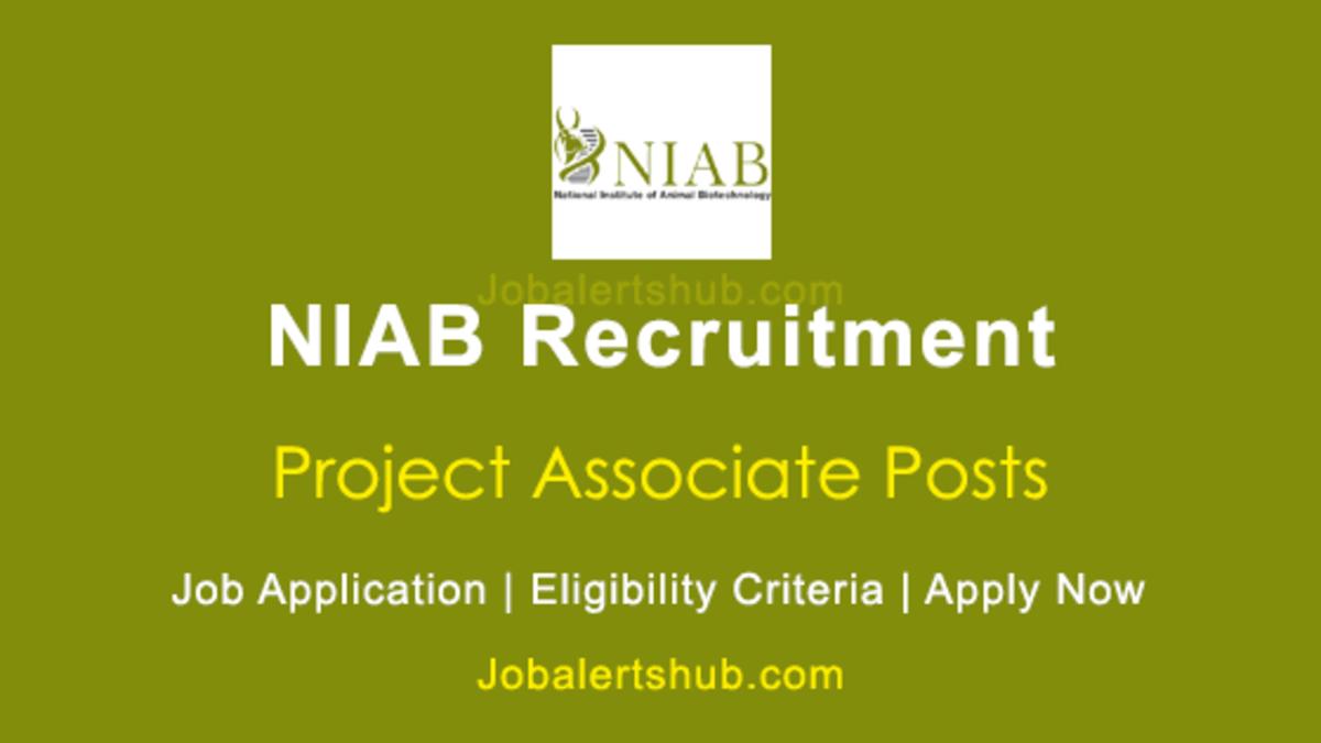NIAB Hyderabad Project Associate 2020 Job Notification