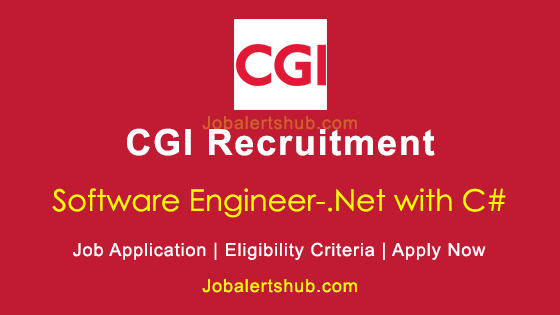 CGI Software Engineer-.Net with C# Posts 2020 Job Notification | Apply Now