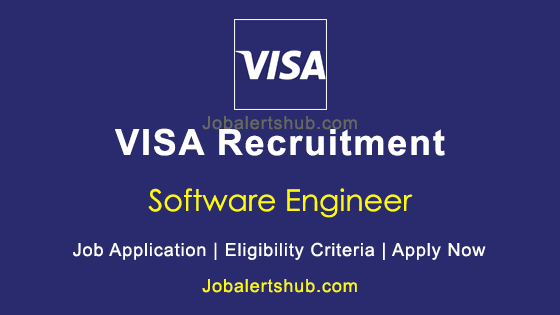 Visa Software Engineer Posts 2025 Job Notification | Apply Now