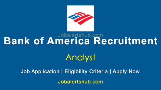 bank-of-america-analyst-posts-2021-job-notification-apply-now