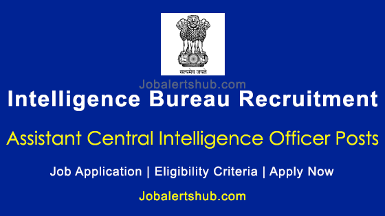 intelligence-bureau-assistant-central-intelligence-officer-2022-job