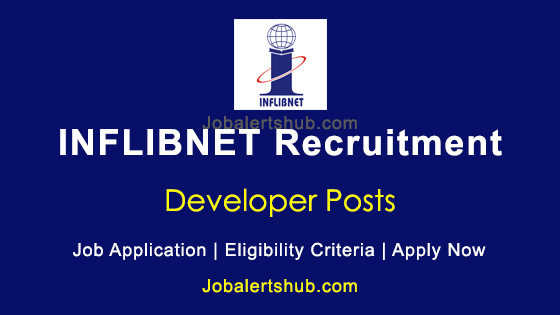 Inflibnet Developer 2022 Job Notification