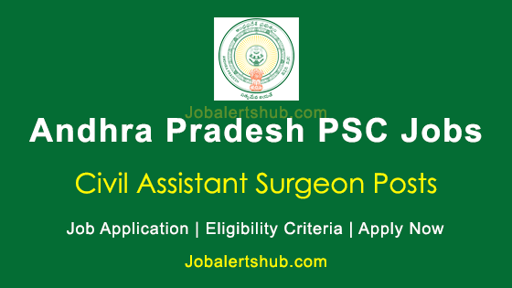 APPSC Civil Assistant Surgeon Posts 2022 Job Notification