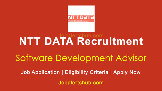 NTT DATA Software Development Advisor Posts 2022 Job Notification ...