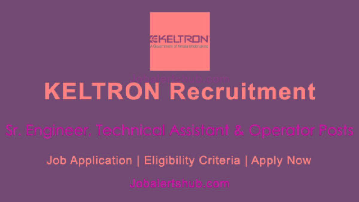 KELTRON Recruitment 2020 │35 Engineer, Operator & Other Posts | Avasarangal  | Search and Apply Jobs Online