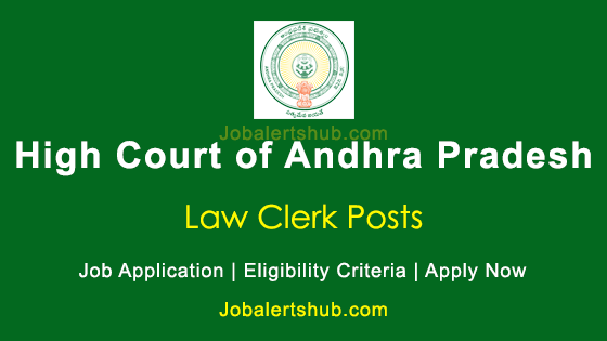 Andhra Pradesh High Court Law Clerk 2023 Job Notification Andhra Pradesh High Court Law Clerk 2023 Job Notification