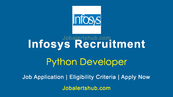 Infosys Python Developer Posts 2024 Job Notification | Apply Now
