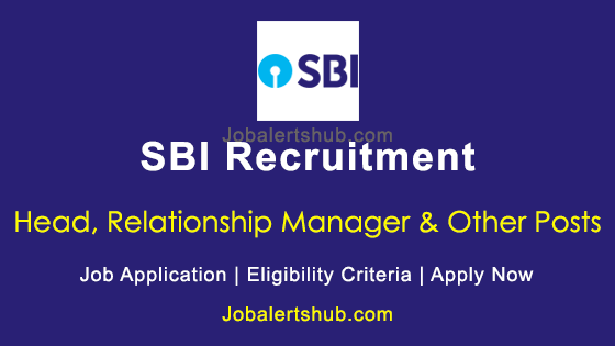 Sbi Head Relationship Manager Other Job Notification