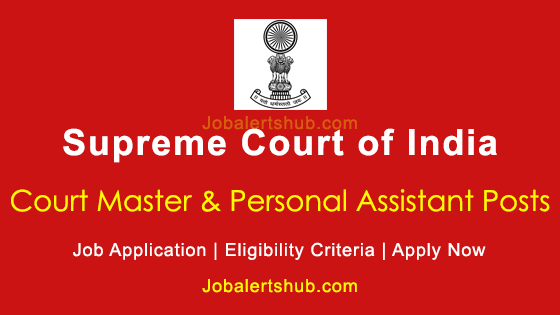 Supreme Court of India Court Master Personal Assistant 2024 Job