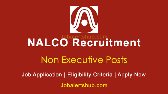 NALCO Non Executive 2026 Job Notification