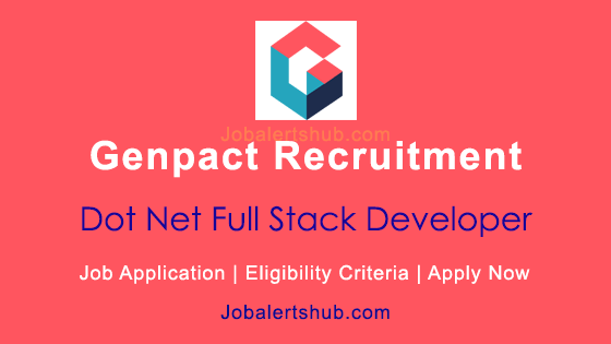 Genpact Dot Net Full Stack Developer Posts 2025 Job Notification ...