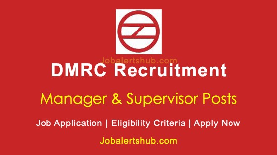 DMRC Manager & Supervisor 2026 Job Notification
