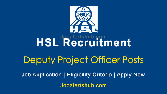 HSL Deputy Project Officer 2026 Job Notification