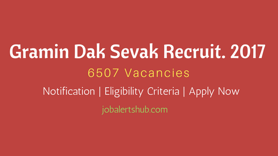 Gramin Dak Sevak Recruitment 2017 notification out