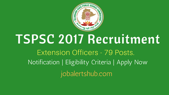 TSPSC-Extension-Officers-Grade-I-Supervisor-2017-Recruitment-Notification